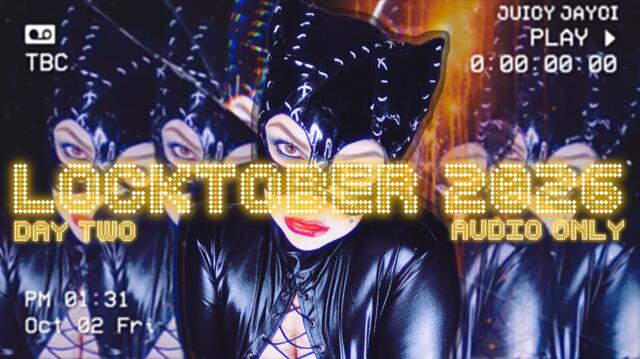 Locktober 2026 - Day 2 video from Juicy Jayci