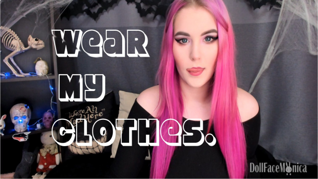 Sniff poppers, sniff feet bitch. Wear my clothes video from DollFaceMonica