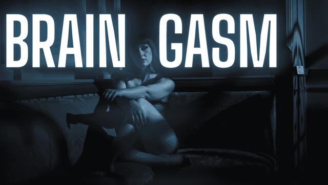 Braingasm: The Ultimate audio experience and body takeover video