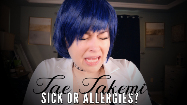 TAE TAKEMI: SICK OR ALLERGIES? video from Ellie Idol