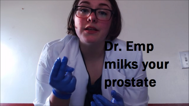 Dr. Emp milks prostate video from EmpressMeow