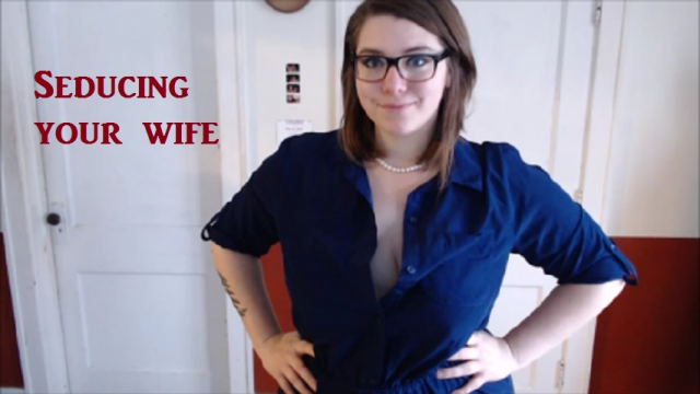 Seducing your wife 2 video from EmpressMeow