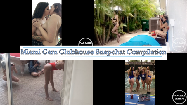 14 Girl Vacation Snapchat Compilation Cam Clubhouse Miami video from Fapcakesenpai