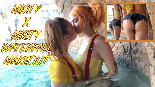 Misty x Misty Waterfall Makeout video from Fapcakesenpai
