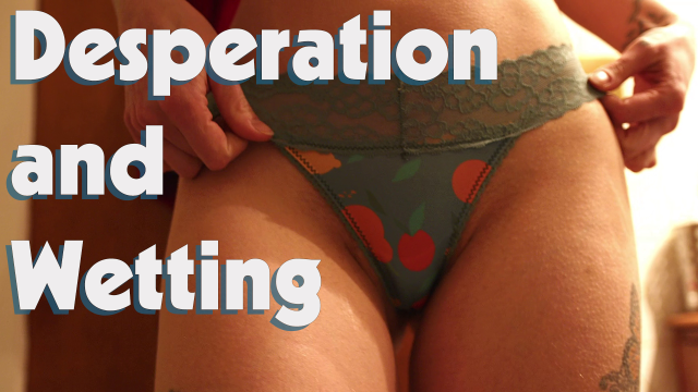 Desperation and Wetting video from Fawn Cena