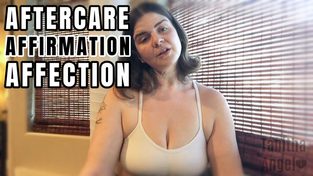 Aftercare Affirmation Affection video from Tabitha Angel
