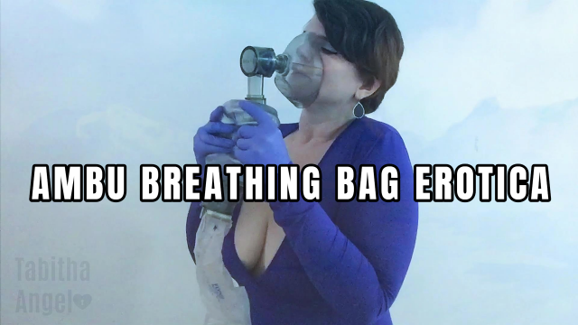 AMBU Breathing Bag Erotica video from Tabitha Angel