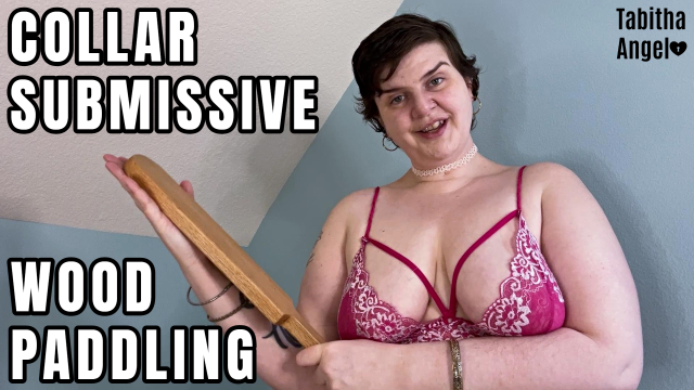 Collar Submissive Wood Paddling video from Tabitha Angel