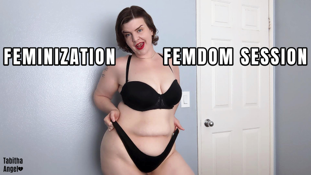 Feminization FemDom Session video from Tabitha Angel