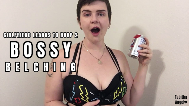GF Learns to Burp 2 - Bossy Belching video from Tabitha Angel