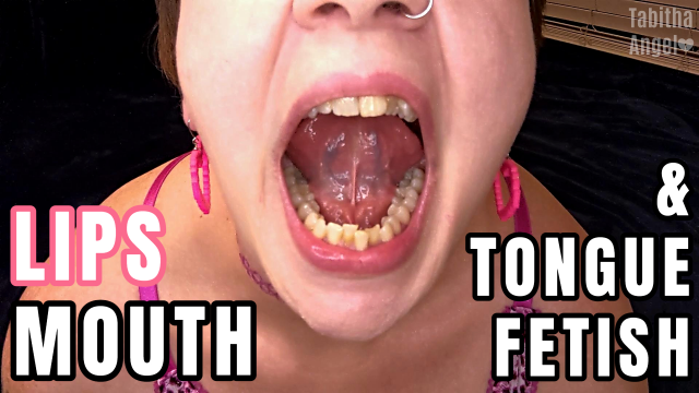 Lips Mouth Tongue Fetish video from Tabitha Angel