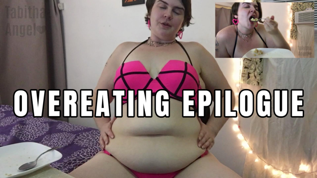 OverEating Epilogue video from Tabitha Angel