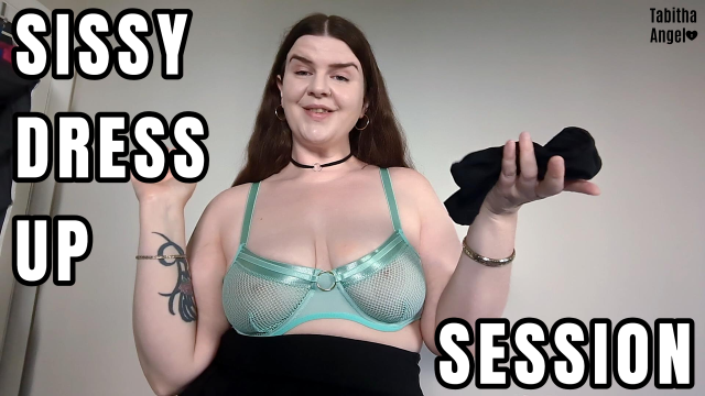 Sissy Dress Up Session video from Tabitha Angel