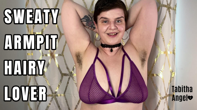 Sweaty Armpit Hairy Lover video from Tabitha Angel