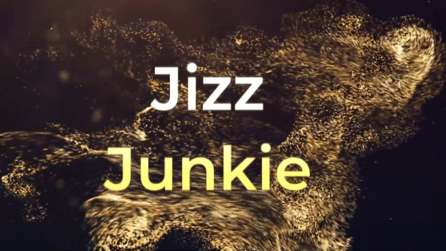 Jizz Junkie video from Foxy Farrah