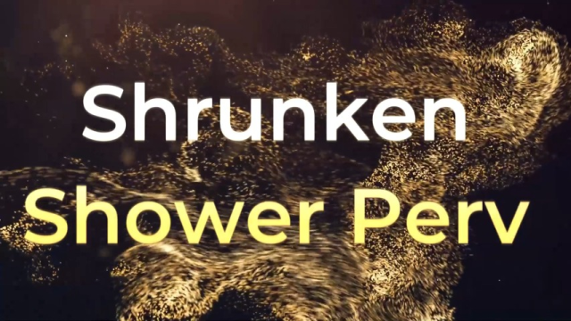 Shrunken Shower Perv video from Foxy Farrah