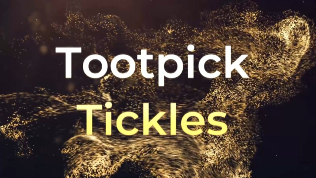 Toothpick Tickles video from Foxy Farrah
