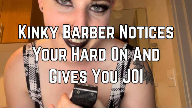 Kinky Barber Gives You JOI video from Phoenix Bates