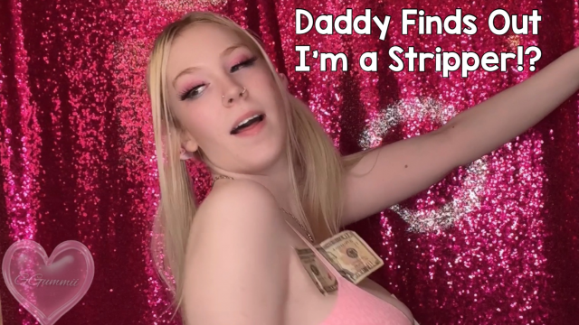 Daddy Finds Out I'm A Stripper video from Gigi Sweets