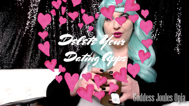 Delete Your Dating Apps video from Joules Opia
