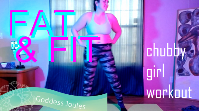 Fat and Fit - Chubby Girl Workout video from Joules Opia
