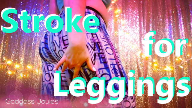 Stroke to Femdom Leggings JOI Humiliation video from Joules Opia