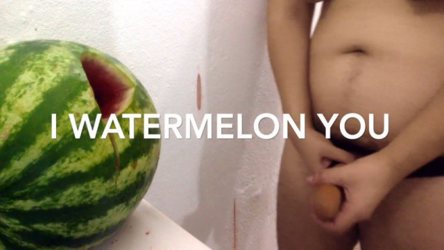 I watermelon you video from Hairy Natura
