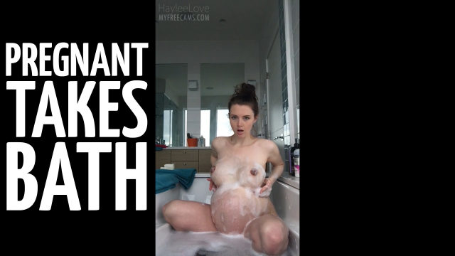 Pregnant Takes a Bath video from HayleeLove