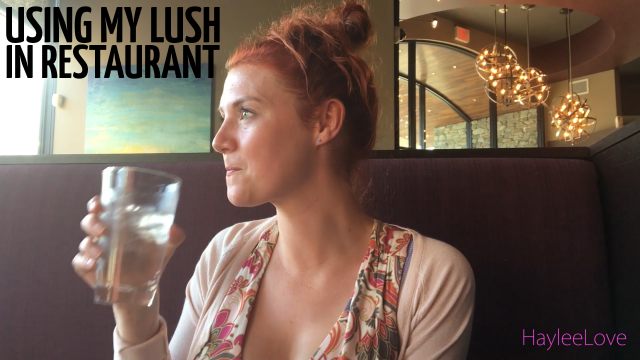 Using My Lush In Restaurant video from HayleeLove