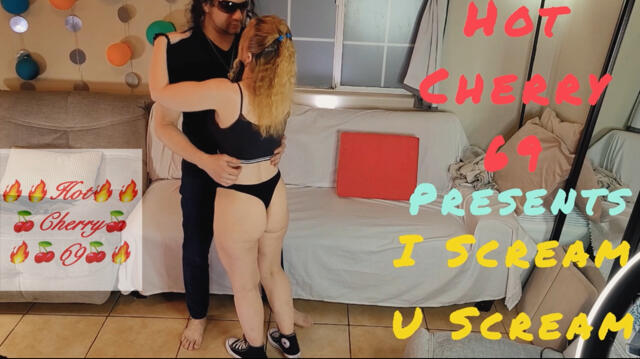 I Scream, U Scream, We All Scream For Cunt Cream video from HotCherry69