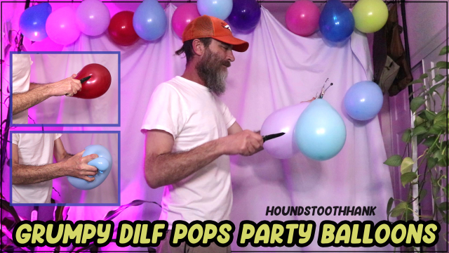 Grumpy DILF Pops Party Balloons video from HoundstoothHank