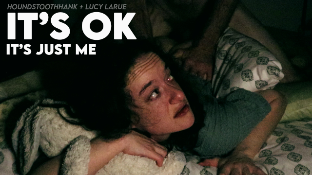 Its Ok Its Just Me video from HoundstoothHank