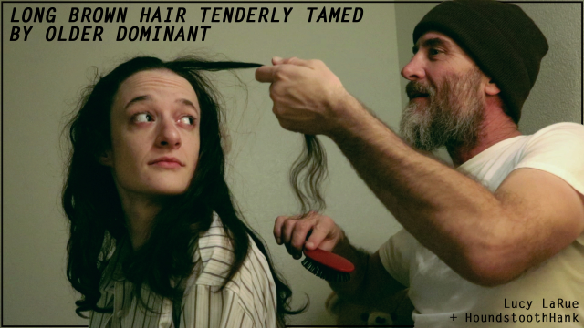 Long Brown Hair Tenderly Tamed by Older Dominant video from HoundstoothHank