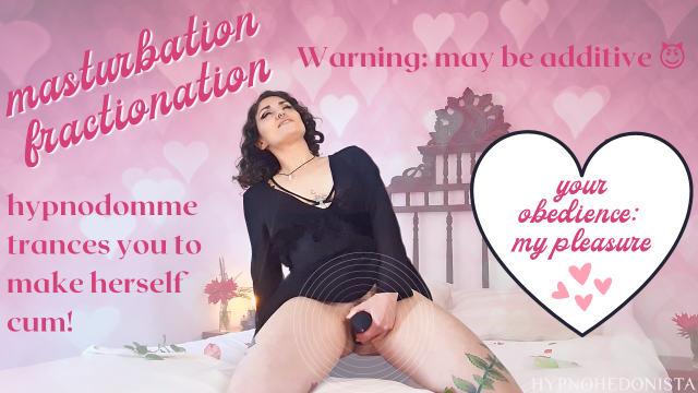 Masturbation fractionation -- an additive dedication of your mind for my pleasure! video from Imaginatrix Hypnosis