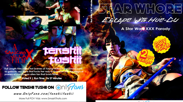 Star Whore: Escape from Hoe-Gu with Tenshii Tushii - XXX Star Wars Parody video from Sancho Villa X