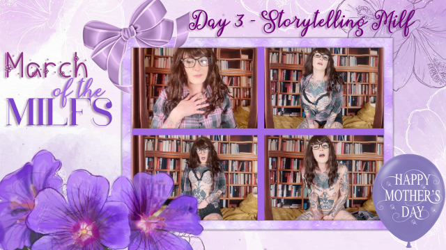 March of the MILFS - Storytime: Your Mother Is A Slut
