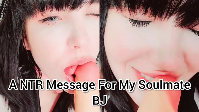 A NTR Message For My Soulmate BJ video from Invadernoodles