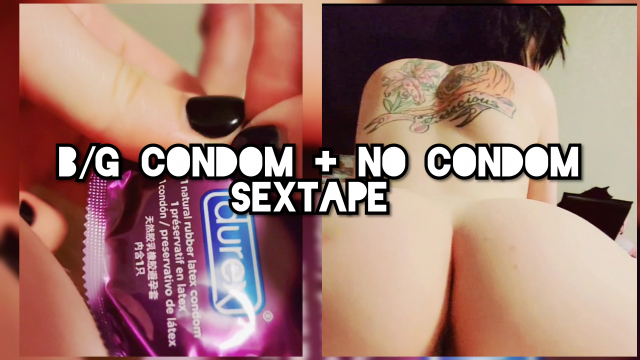 B/G Condom + no Condom Sextape video from Invadernoodles