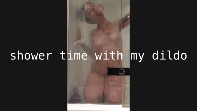 shower time with my dildo video from Juniper Gray