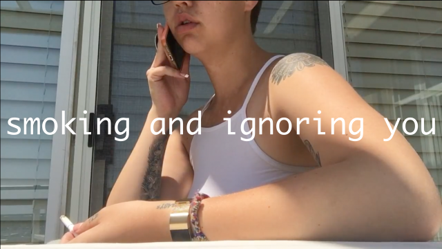 smoking and ignoring you video from Juniper Gray