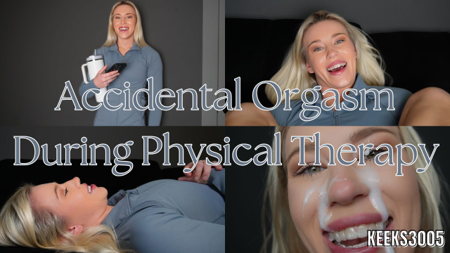 Accidental Orgasm During Physical Therapy video from Keeks