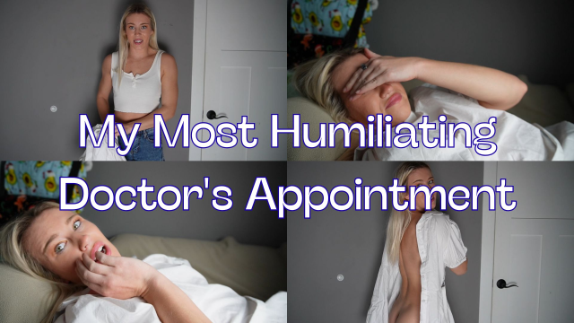 My Most Humiliating Doctor's Appointment video from Keeks