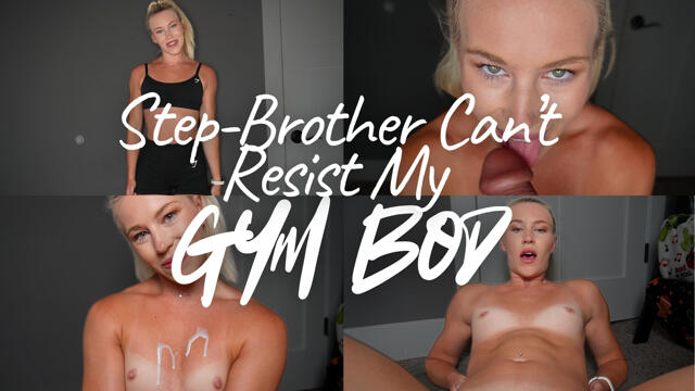 Step-Brother Cant Resist My Gym Bod video from Keeks