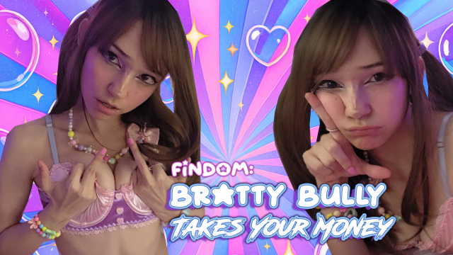 BRATTY BULLY TAKES YOUR MONEY video from Krissi
