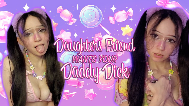 Daughter's Friend Wants Your Daddy Dick video from Krissi