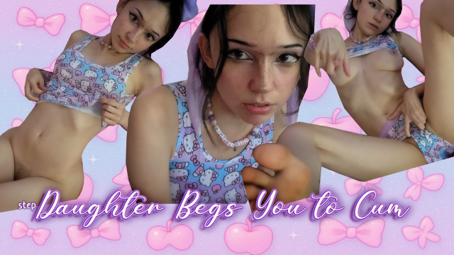 Step-Daughter Begs You To CUM video from Krissi