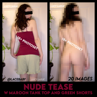 Nude Tease w Maroon Tank Top and Green Shorts Photoset photo gallery by Lucy LaRue