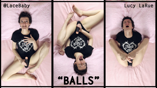 BALLS video from Lucy LaRue