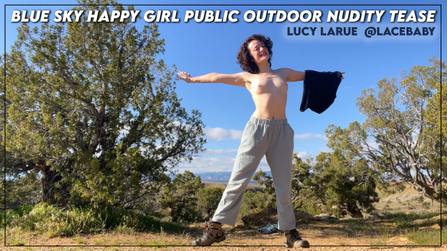 Blue Sky Happy Girl Public Outdoor Nudity Tease video from Lucy LaRue