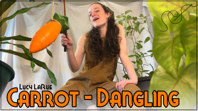 Carrot Dangling video from Lucy LaRue